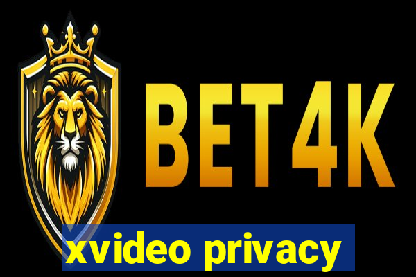 xvideo privacy